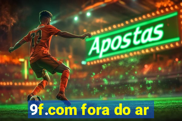 9f.com fora do ar